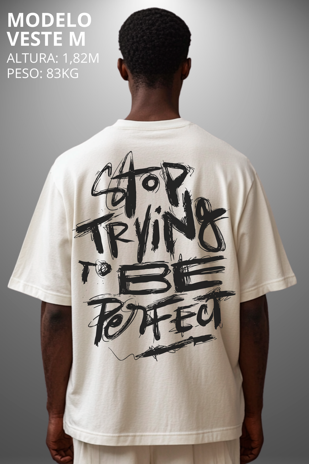 Camiseta Oversized Drop Typography Stop Trying To Be Hevor